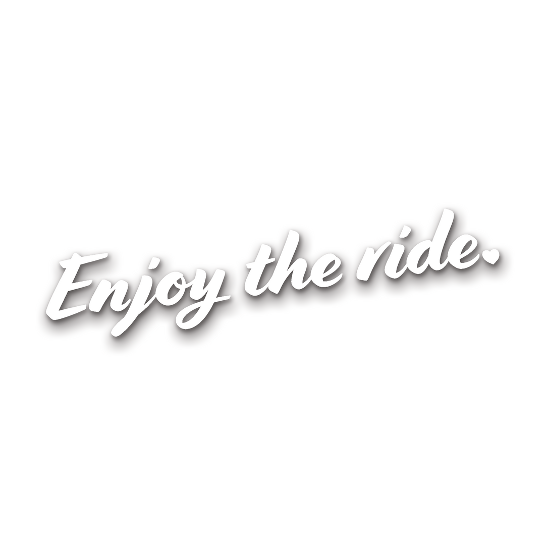 Enjoy The Ride Diecut Sticker