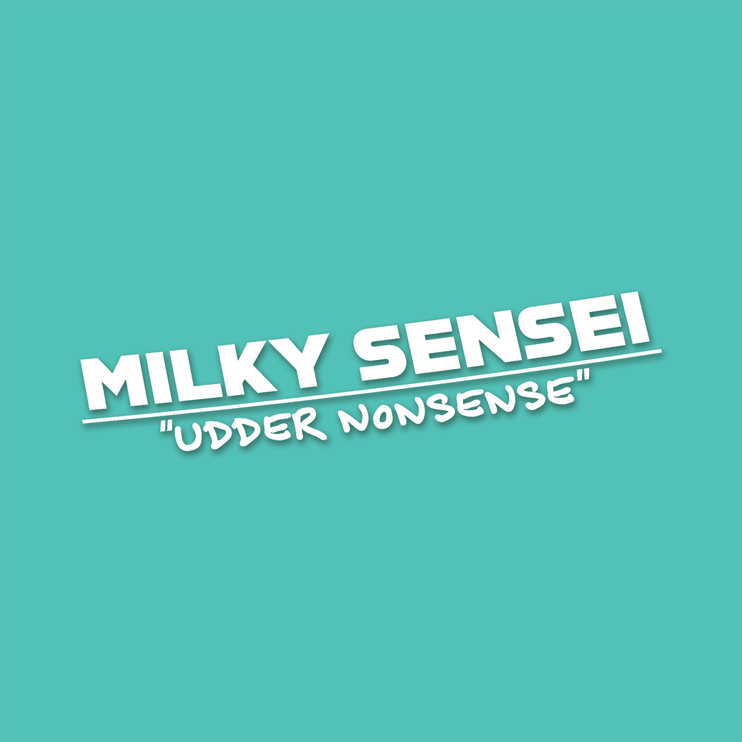 Milky Sensei | Udder Nonsense Diecut